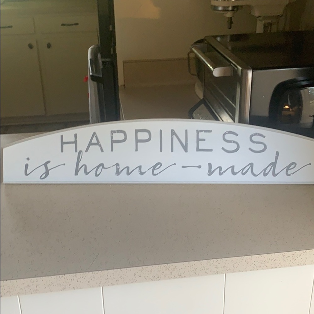 Happiness is home made sign